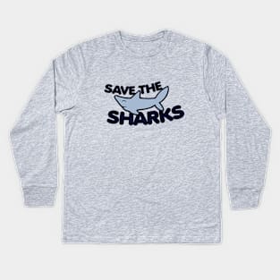 Save the Sharks Kids Long Sleeve T-Shirt